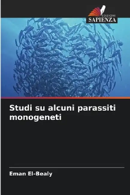 Studi su alcuni parassiti monogeneti by Eman El-Bealy
