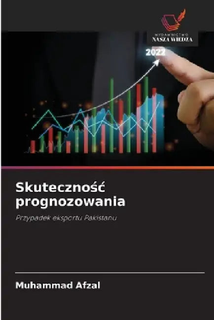 Skutecznośc prognozowania by Muhammad Afzal