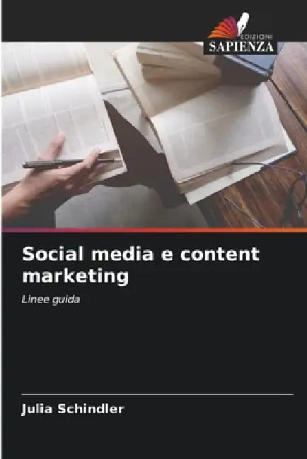 Social media e content marketing by Julia Schindler