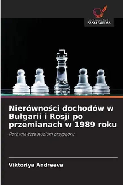 Nierówności dochodów w Bulgarii i Rosji po przemianach w 1989 roku by Viktoriya Andreeva