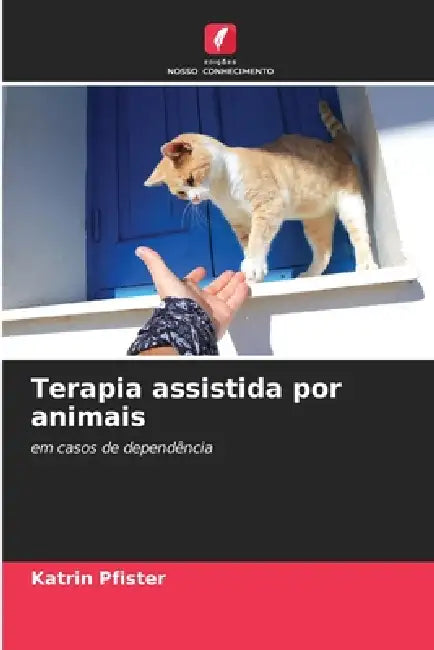 Terapia assistida por animais by Katrin Pfister