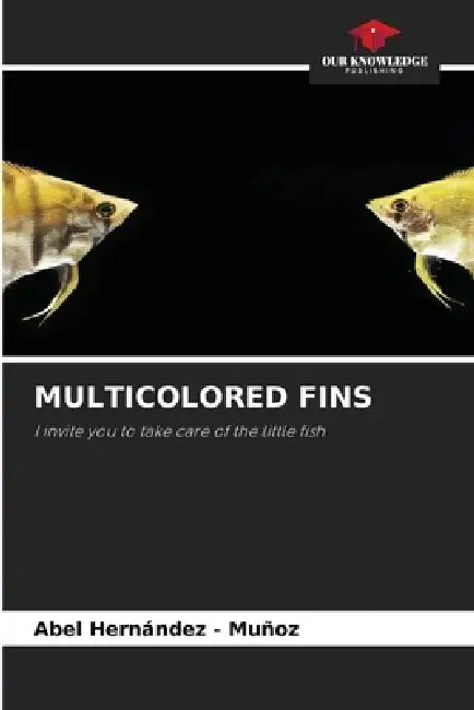 Multicolored Fins by Abel Hernandez -. Muñoz