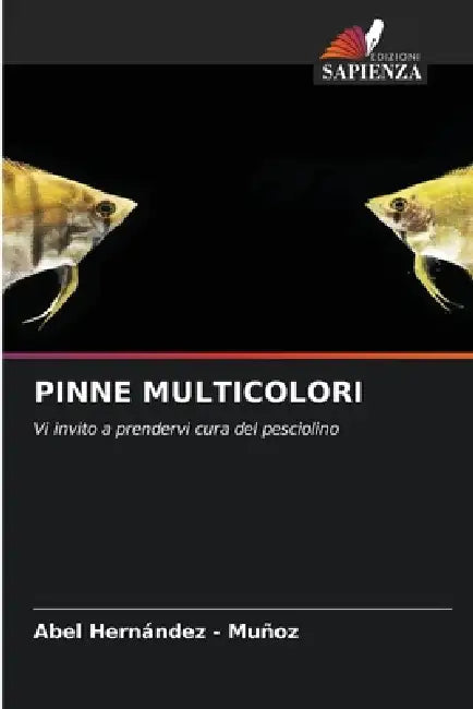 Pinne Multicolori by Abel Hernandez -. Muñoz