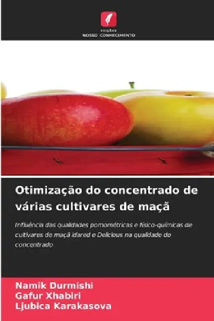 Otimização do concentrado de várias cultivares de maçã by Namik Durmishi, Gafur Xhabiri, Ljubica Karakasova
