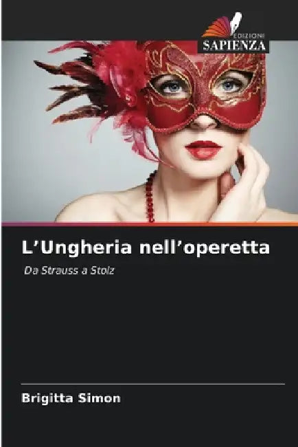 L'Ungheria nell'operetta by Brigitta Simon