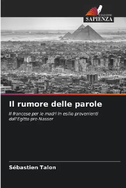 Il rumore delle parole by Sébastien Talon