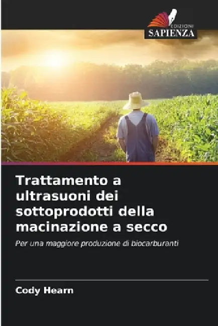 Trattamento a ultrasuoni dei sottoprodotti della macinazione a secco by Cody Hearn