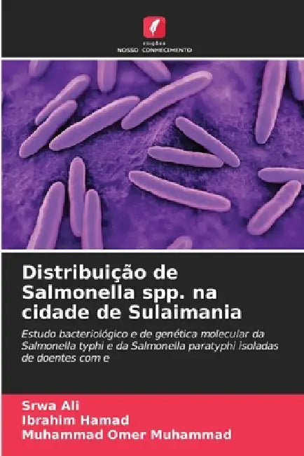 Distribuição de Salmonella spp. na cidade de Sulaimania by Srwa Ali, Ibrahim Hamad, Muhammad Omer Muhammad