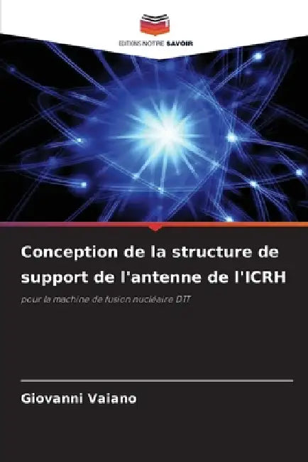 Conception de la structure de support de l'antenne de l'ICRH by Giovanni Vaiano