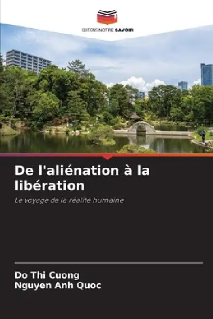 De l'aliénation à la libération by Do Thi Cuong, Nguyen Anh Quoc