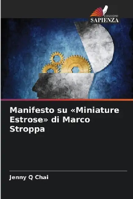 Manifesto su Miniature Estrose di Marco Stroppa by Jenny Q. Chai