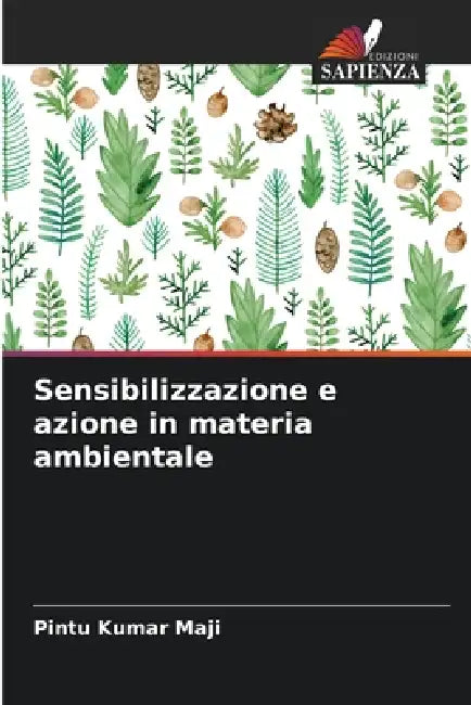 Sensibilizzazione e azione in materia ambientale by Pintu Kumar Maji