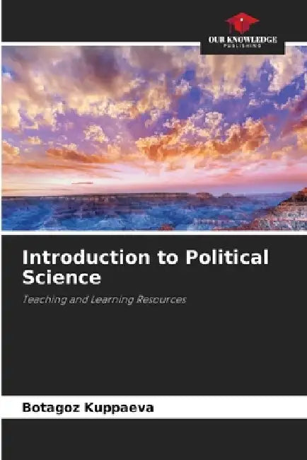 Introduction to Political Science by Botagoz Kuppaeva