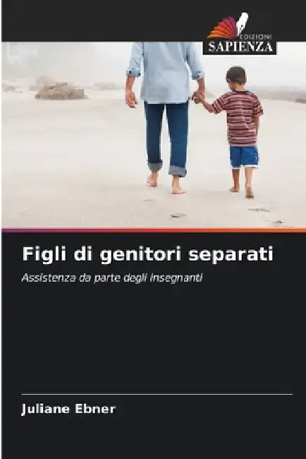 Figli di genitori separati by Juliane Ebner