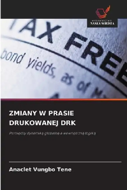 Zmiany W Prasie Drukowanej Drk by Anaclet Vungbo Tene