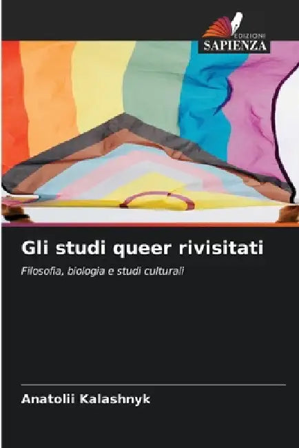 Gli studi queer rivisitati by Anatolii Kalashnyk