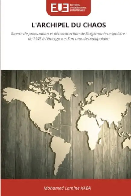 L'Archipel Du Chaos by Mohamed Lamine Kaba