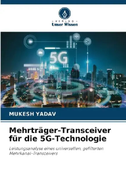 Mehrträger-Transceiver für die 5G-Technologie by Mukesh Yadav