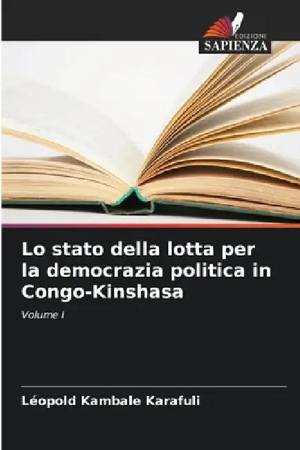 Lo stato della lotta per la democrazia politica in Congo-Kinshasa by Leopold Kambale Karafuli