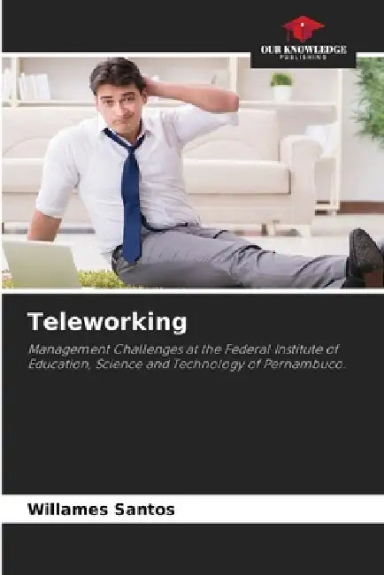 Teleworking by Willames Santos
