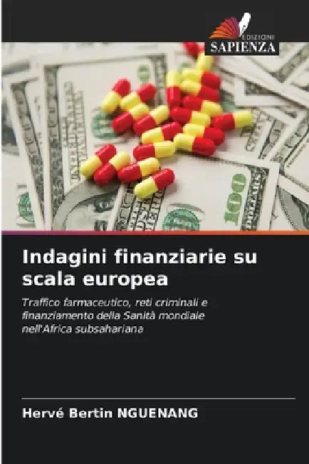 Indagini finanziarie su scala europea by Hervé Bertin Nguenang