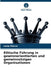 Ethische Führung in gewinnorientierten und gemeinnützigen Organisationen by Ionie Pierce