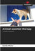Animal-assisted therapy by Katrin Pfister