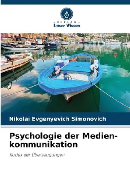 Psychologie der Medien-kommunikation by Nikolai Evgenyevich Simonovich