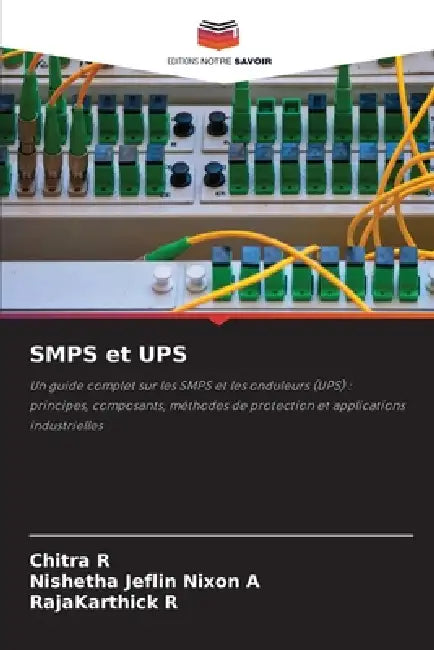 SMPS et UPS by Chitra R, Nishetha Jeflin Nixon A, Rajakarthick R