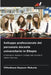 Sviluppo professionale del personale docente universitario in Etiopia by Yilfashewa Seyoum Mekuria
