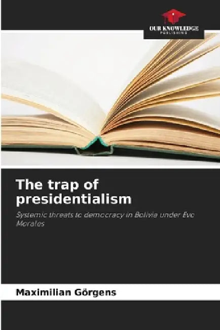 The trap of presidentialism by Maximilian Görgens