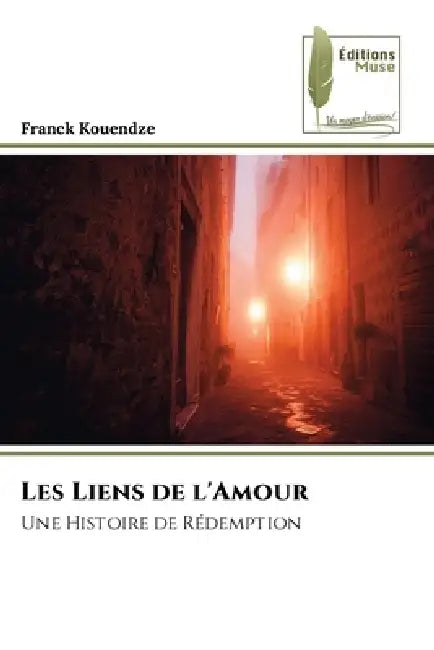 Les Liens de l'Amour by Franck Kouendze