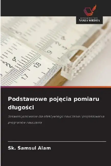 Podstawowe pojęcia pomiaru dlugości by Sk Samsul Alam
