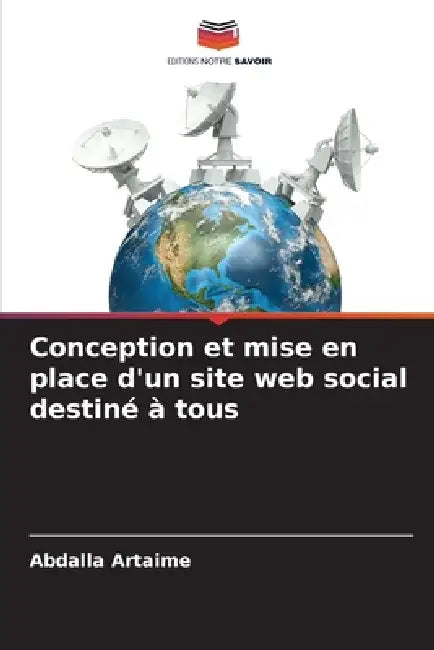Conception et mise en place d'un site web social destiné à tous by Abdalla Artaime