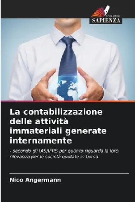 La contabilizzazione delle attività immateriali generate internamente by Nico Angermann
