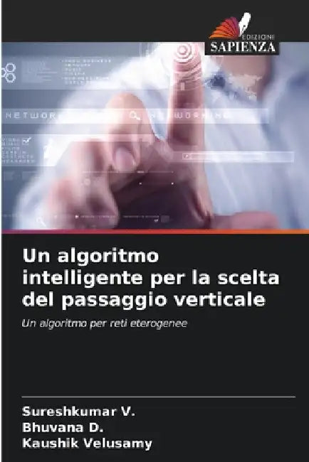 Un algoritmo intelligente per la scelta del passaggio verticale by Sureshkumar V, Bhuvana D, Kaushik Velusamy