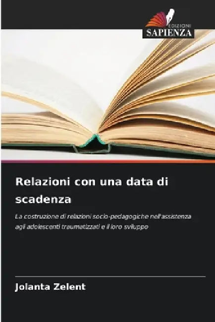 Relazioni con una data di scadenza by Jolanta Zelent