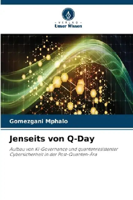 Jenseits von Q-Day by Gomezgani Mphalo