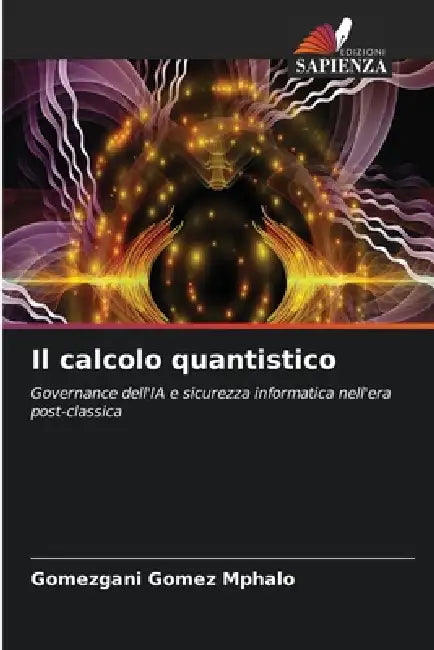 Il calcolo quantistico by Gomezgani Gomez Mphalo