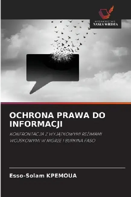 Ochrona Prawa Do Informacji by Esso-Solam Kpemoua