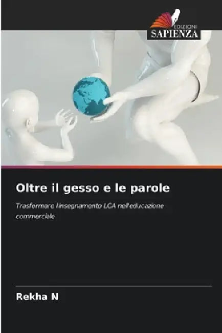 Oltre il gesso e le parole by Rekha N