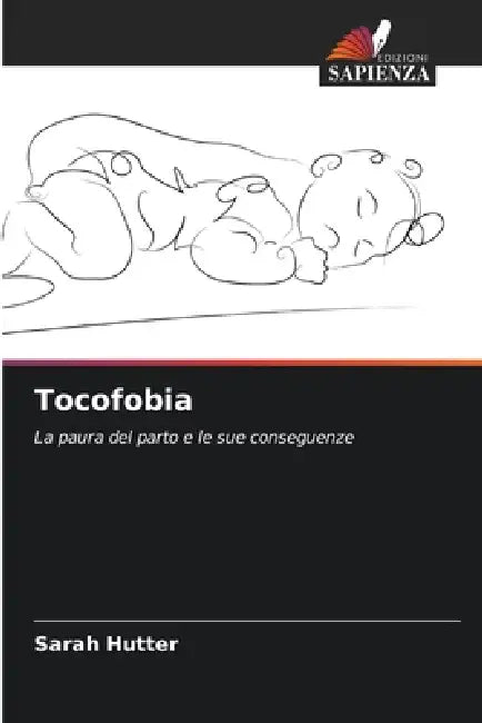 Tocofobia by Sarah Hutter