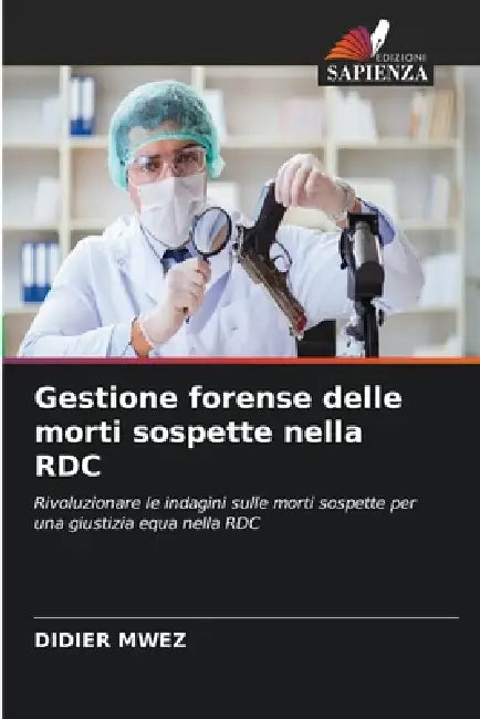 Gestione forense delle morti sospette nella RDC by Didier Mwez