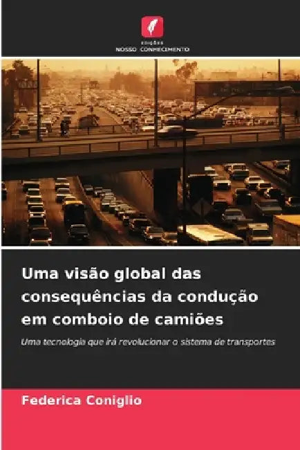 Uma visão global das consequências da condução em comboio de camiões by Federica Coniglio
