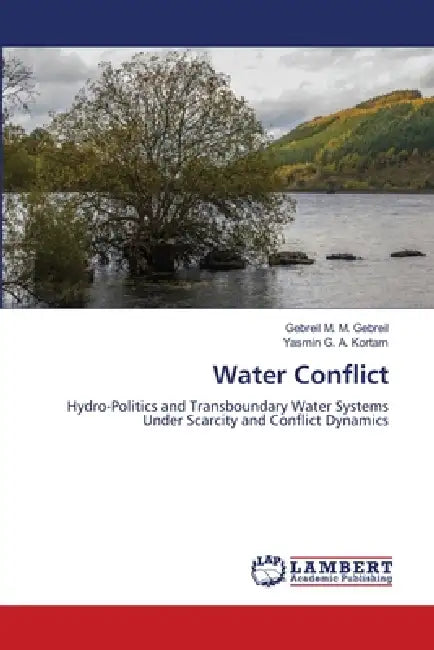 Water Conflict by Gebreil M. M. Gebreil, Yasmin G. a. Kortam