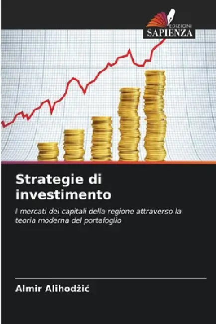 Strategie di investimento by Almir Alihodzic