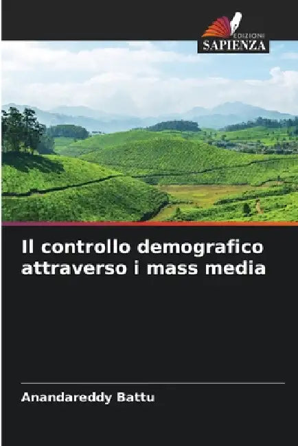 Il controllo demografico attraverso i mass media by Anandareddy Battu