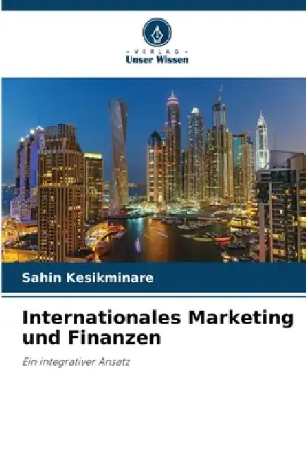 Internationales Marketing und Finanzen by Şahin Kesikminare