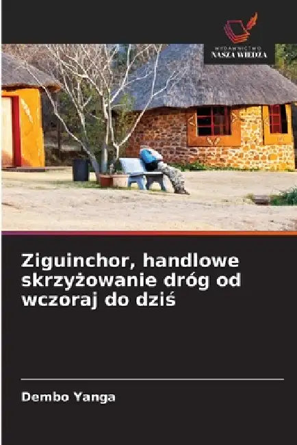 Ziguinchor, handlowe skrzyżowanie dróg od wczoraj do dziś by Dembo Yanga