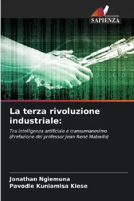 La terza rivoluzione industriale by Jonathan Ngiemuna, Pavodie Kuniamisa Kiese